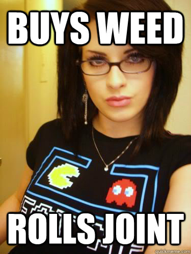 Buys weed rolls joint  Cool Chick Carol