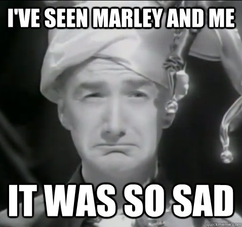 I've seen marley and me it was so sad - I've seen marley and me it was so sad  Sad John Deacon