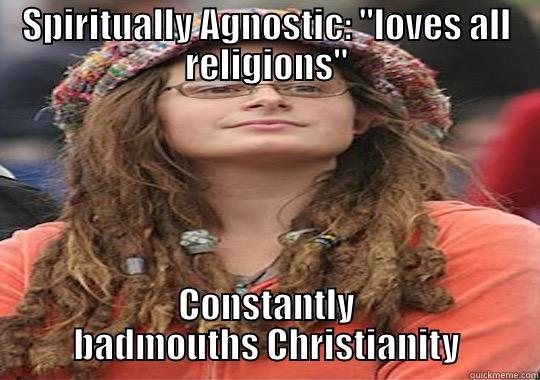 SPIRITUALLY AGNOSTIC: 