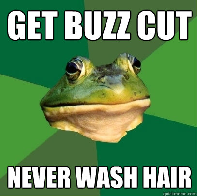 Get Buzz cut never wash hair  Foul Bachelor Frog