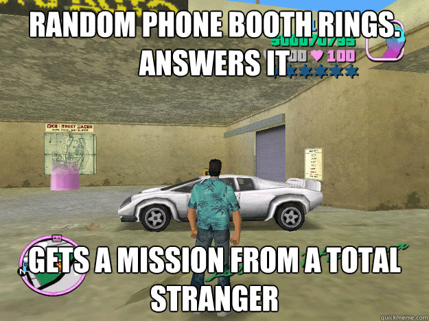 Random Phone Booth rings. Answers it Gets a mission from a total stranger  GTA LOGIC