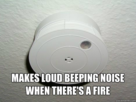 Makes loud beeping noise 
When there's a Fire  GG Smoke Detector