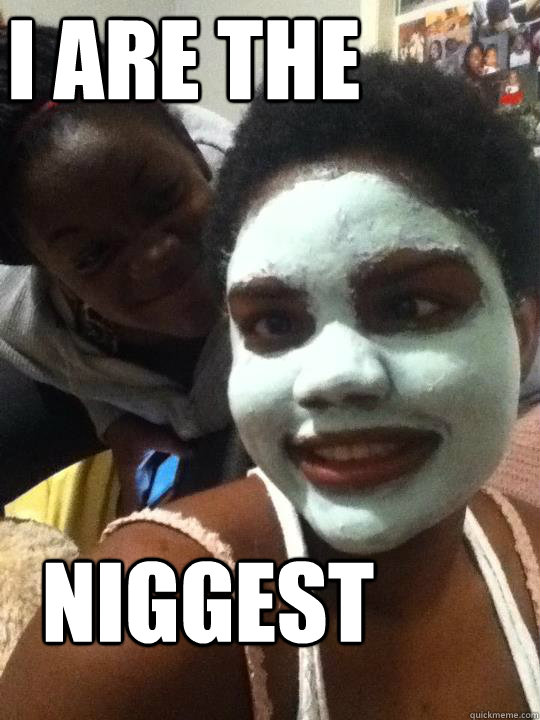 i ARE THE NIGGEST - i ARE THE NIGGEST  Misc