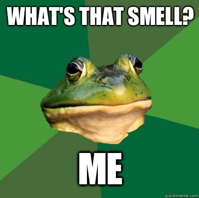 What's that smell? ME  Foul Bachelor Frog