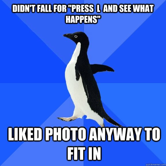 didn't fall for 