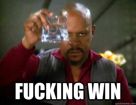  fucking win  fuck yeah sisko