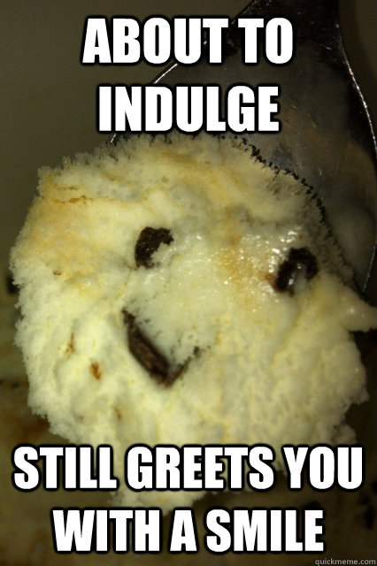 About to indulge still greets you with a smile - About to indulge still greets you with a smile  Good Guy Ice Cream