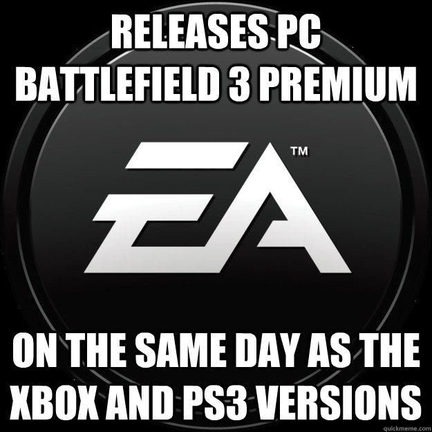 Releases PC Battlefield 3 Premium On the same day as the Xbox and PS3 Versions - Releases PC Battlefield 3 Premium On the same day as the Xbox and PS3 Versions  Good Guy EA