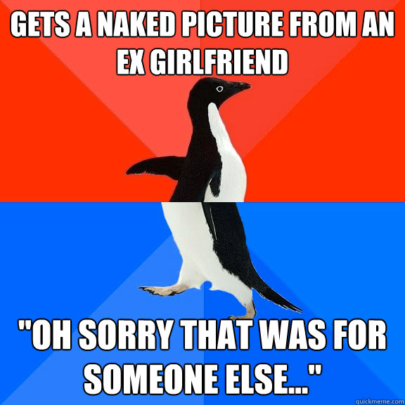 Gets a naked picture from an ex Girlfriend 