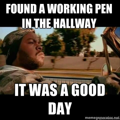 Found a working pen in the hallway  ICECUBE
