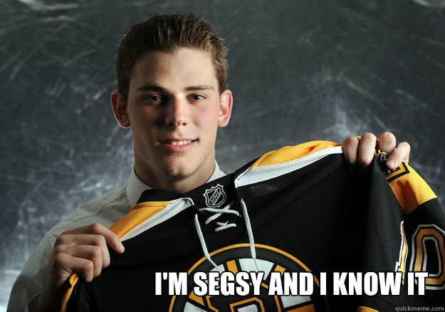 I'm segsy and I Know it - I'm segsy and I Know it  Tyler Seguin