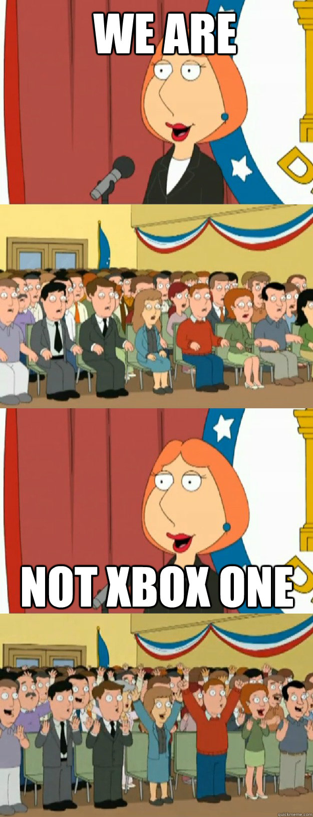 we are not xbox one  Lois Griffin