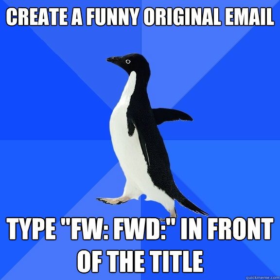 Create a funny original email type 