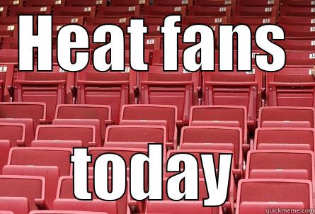 Heat fans - HEAT FANS TODAY Misc