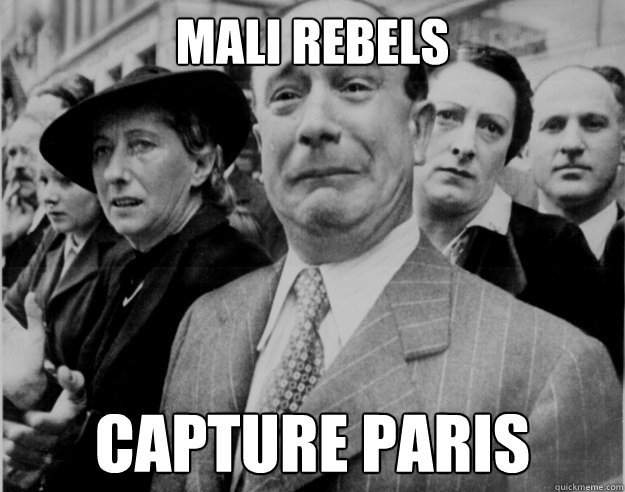 Mali Rebels Capture paris  crying frenchman