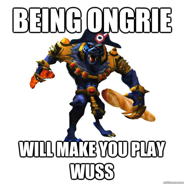 being ongrie will make you play wuss - being ongrie will make you play wuss  Crvor Warwich