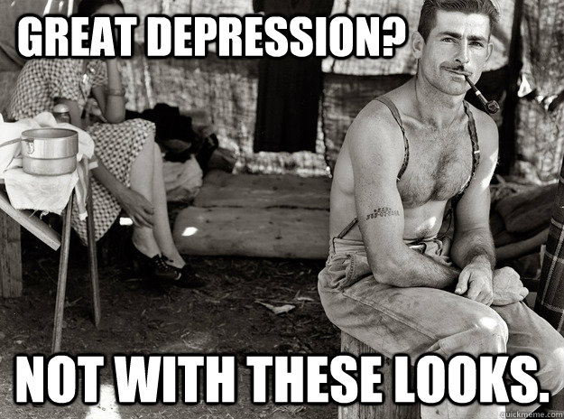 Great Depression? Not with these looks. - Great Depression? Not with these looks.  Extremely photogenic 1930s unemployed guy
