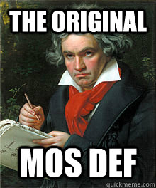 THE ORIGINAL MOS DEF  Classical Music