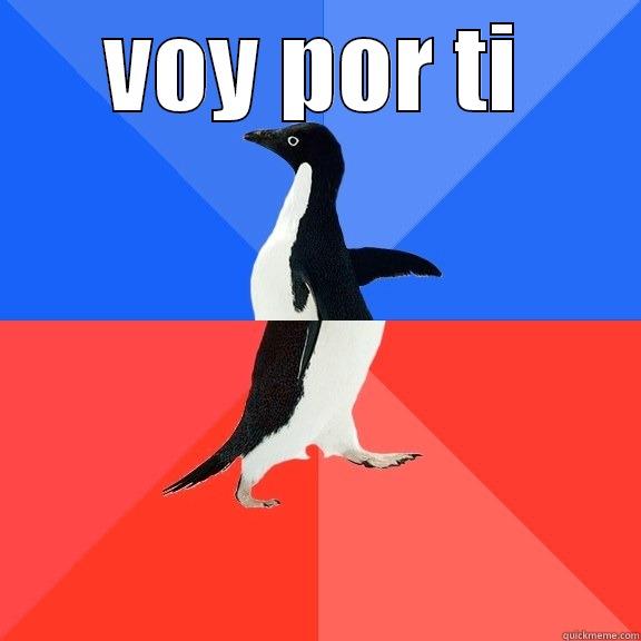 VOY POR TI  Socially Awkward Awesome Penguin