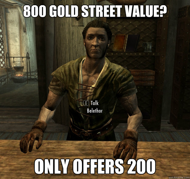 800 gold street value? only offers 200  