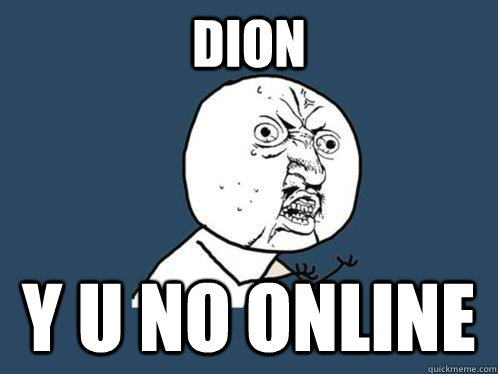 dion y u no online  Y U No