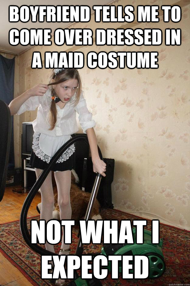 boyfriend tells me to come over dressed in a maid costume not what i expected  Pissed Off Maid Girl