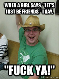 When a girl says, 