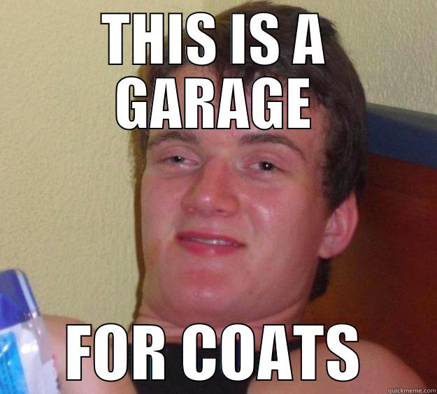THIS IS A GARAGE FOR COATS 10 Guy