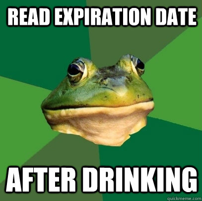 read expiration date after drinking  Foul Bachelor Frog