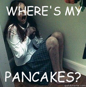WHERE'S MY PANCAKES?  THE RING