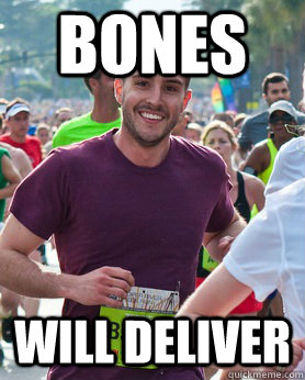 BONES WILL DELIVER  Ridiculously photogenic guy