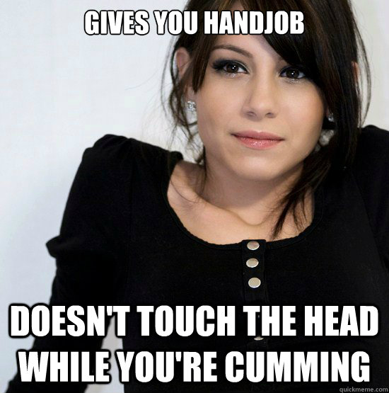 GIVES YOU HANDJOB DOESN'T TOUCH THE HEAD WHILE YOU'RE CUMMING  Good Girl Gabby