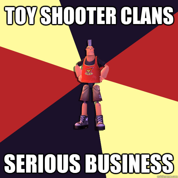 toy shooter clans serious business - toy shooter clans serious business  MicroVolts