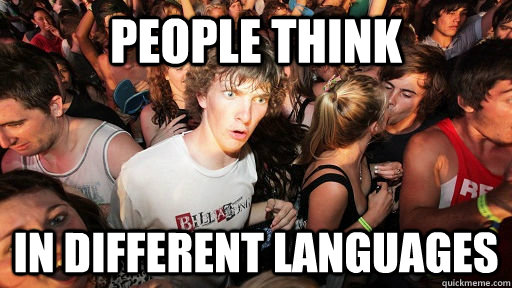 People think In different languages  Sudden Clarity Clarence Neopet