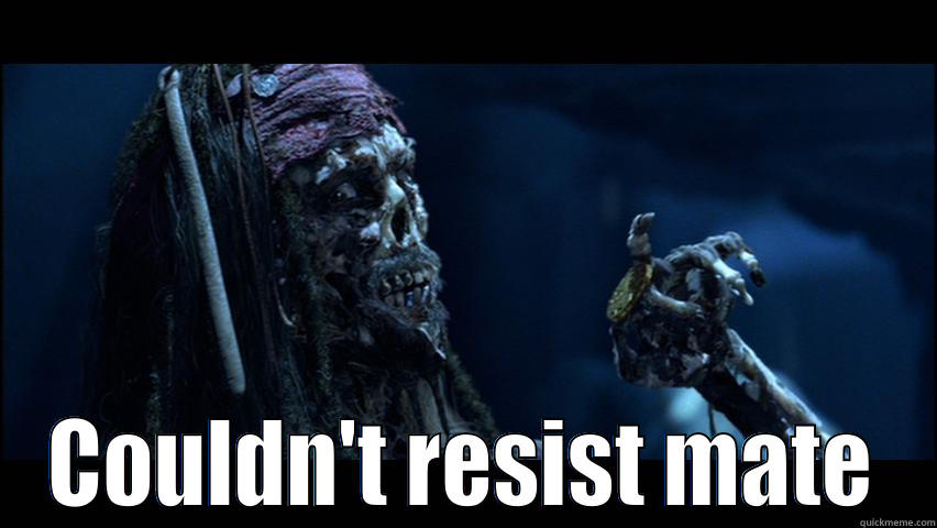  COULDN'T RESIST MATE Misc