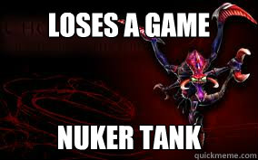 Loses a game Nuker tank  Chogath meme