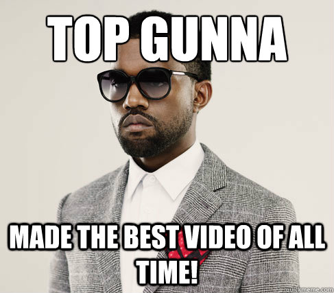 Top Gunna made the best video of all time!  Romantic Kanye