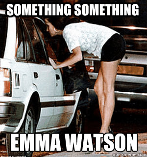 something something emma watson  Karma Whore