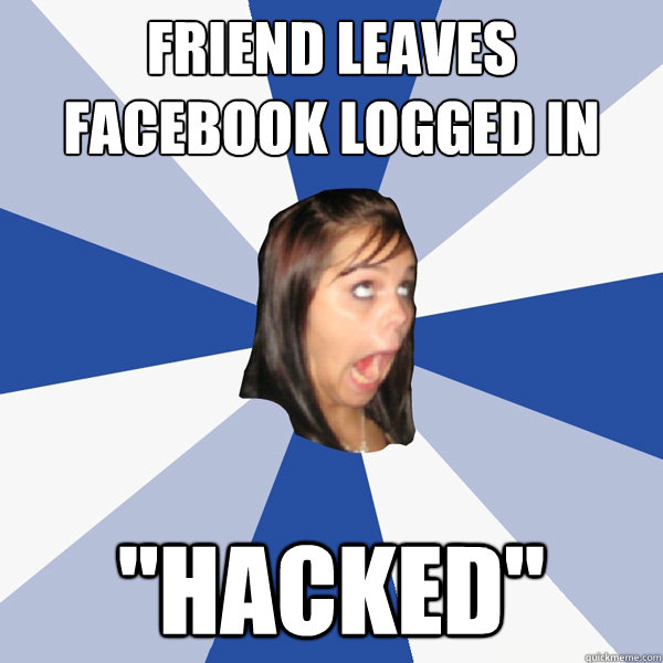 Friend leaves facebook logged in 