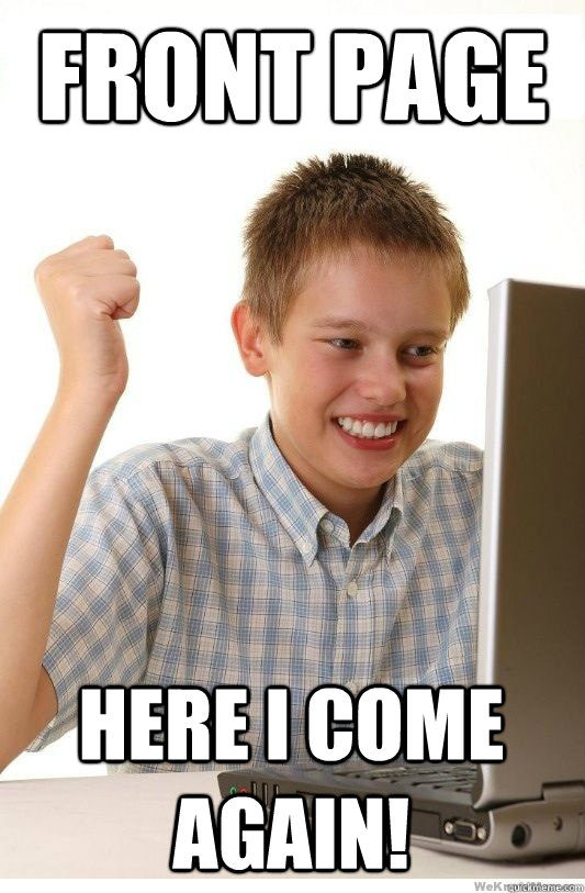 Front page Here I come again!  First Day On Internet Kid