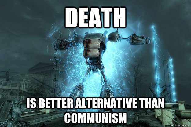DEATH IS BETTER ALTERNATIVE THAN COMMUNISM - DEATH IS BETTER ALTERNATIVE THAN COMMUNISM  In Memorum