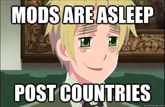 Mods are asleep post countries  