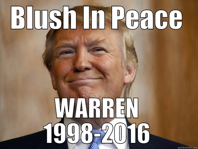 BLUSH IN PEACE WARREN 1998-2016 Misc