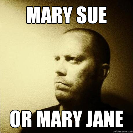 mary sue or mary jane  