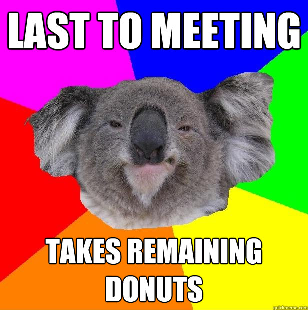 last to meeting takes remaining donuts  