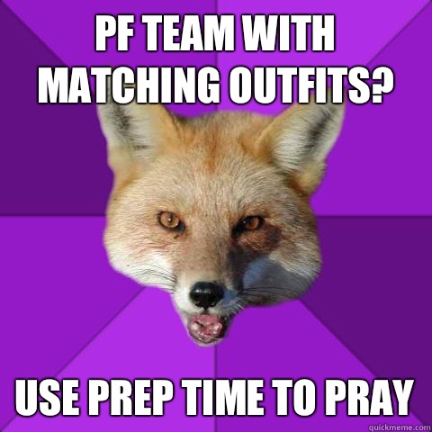 PF team with matching outfits? Use prep time to pray  Forensics Fox