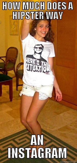 HOW MUCH DOES A HIPSTER WAY AN INSTAGRAM Misc