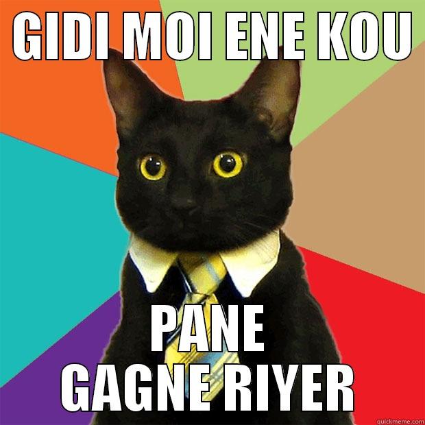  GIDI MOI ENE KOU  PANE GAGNE RIYER Business Cat