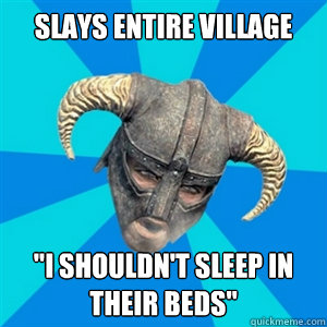 Slays entire village 