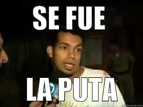 SE FUE  LA PUTA Misc